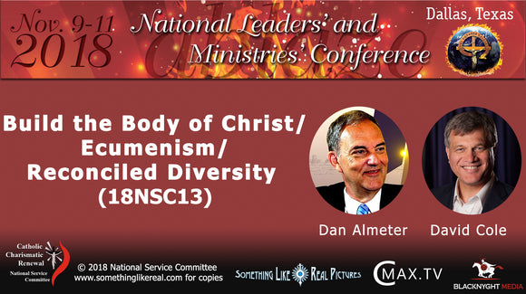 Nov 2018 NLMC : Build the Body of Christ/Ecumenism/Reconciled Diversity